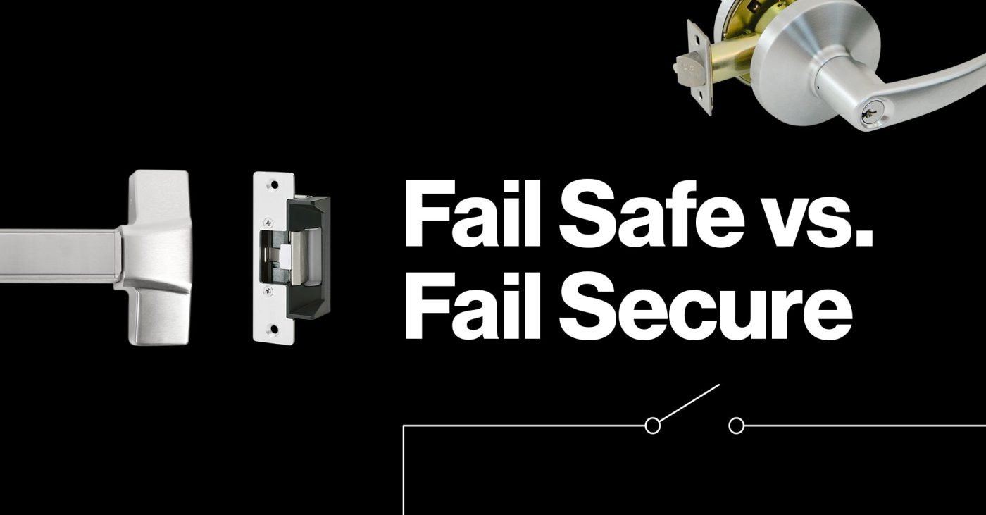 FailSafe vs FailSecure
